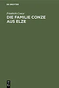 E-Book (pdf) Die Familie Conze aus Elze von Friedrich Conze