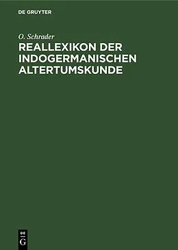 E-Book (pdf) Reallexikon der indogermanischen Altertumskunde von O. Schrader