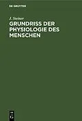 E-Book (pdf) Grundriss der Physiologie des Menschen von J. Steiner