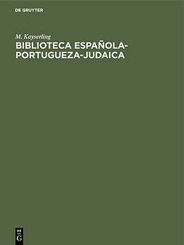 Livre Relié Biblioteca española-portugueza-judaica de M. Kayserling