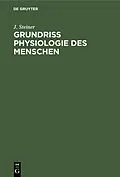E-Book (pdf) Grundriss Physiologie des Menschen von J. Steiner