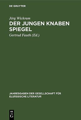 Fester Einband Der jungen Knaben Spiegel von Jörg Wickram