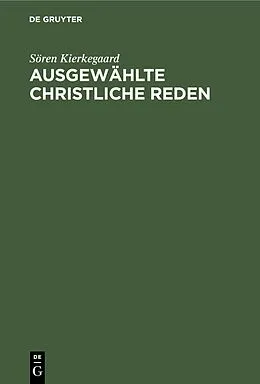 E-Book (pdf) Ausgewählte christliche Reden von Sören Kierkegaard