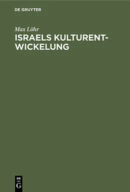 E-Book (pdf) Israels Kulturentwickelung von Max Löhr