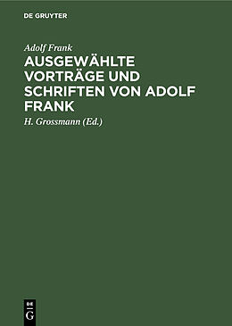 Fester Einband Ausgewählte Vorträge und Schriften von Adolf Frank von Adolf Frank