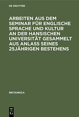 E-Book (pdf) Arbeiten aus dem Seminar für englische Sprache und Kultur an der Hansischen Universität gesammelt aus Anlaß seines 25jährigen Bestehens von 