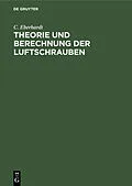 E-Book (pdf) Theorie und Berechnung der Luftschrauben von C. Eberhardt