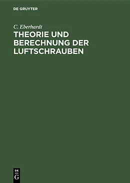 E-Book (pdf) Theorie und Berechnung der Luftschrauben von C. Eberhardt