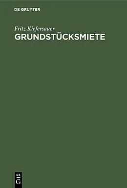 E-Book (pdf) Grundstücksmiete von Fritz Kiefersauer