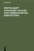 E-Book (pdf) Festschrift Johannes Vahlen zum Siebenzigsten Geburtstag von 