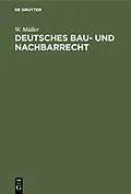 E-Book (pdf) Deutsches Bau- und Nachbarrecht von W. Müller