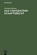 E-Book (pdf) Das Viehgewährschaftsrecht von Christian Meisner