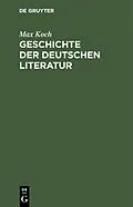 E-Book (pdf) Geschichte der deutschen Literatur von Max Koch