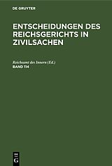 E-Book (pdf) Entscheidungen des Reichsgerichts in Zivilsachen / Entscheidungen des Reichsgerichts in Zivilsachen. Band 114 von 