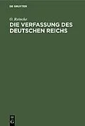 E-Book (pdf) Die Verfassung des Deutschen Reichs von O. Reincke