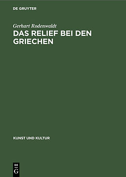 E-Book (pdf) Das Relief bei den Griechen von Gerhart Rodenwaldt
