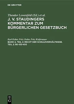 E-Book (pdf) Recht der Schuldverhältnisse. Teil 2: §§ 433610 von Karl Kober, Fritz Ostler, Fritz Kiefersauer