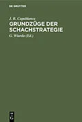 PDF Grundzüge der Schachstrategie von J. R. Capablanca