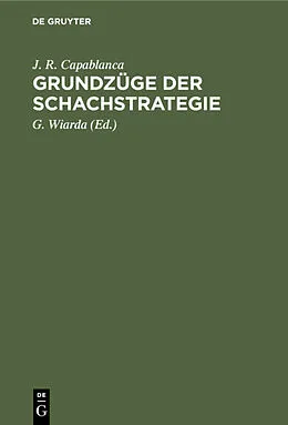 PDF Grundzüge der Schachstrategie von J. R. Capablanca