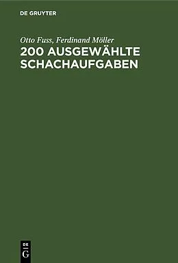 E-Book (pdf) 200 Ausgewählte Schachaufgaben von Otto Fuss, Ferdinand Möller