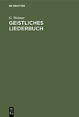 E-Book (pdf) Geistliches Liederbuch von G. Weimar