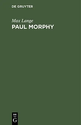 E-Book (pdf) Paul Morphy von Max Lange