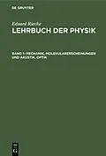 E-Book (pdf) Mechanik, Molekularerscheinungen und Akustik. Optik von Eduard Riecke