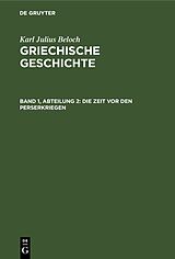 E-Book (pdf) Karl Julius Beloch: Griechische Geschichte / Die Zeit vor den Perserkriegen von Karl Julius Beloch
