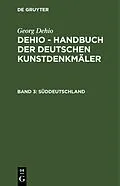 E-Book (pdf) Süddeutschland von Georg Dehio