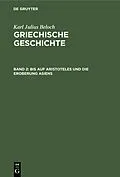 PDF Bis auf Aristoteles und die Eroberung Asiens von Karl Julius Beloch