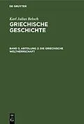 E-Book (pdf) Die Griechische Weltherrschaft von Karl Julius Beloch
