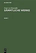 E-Book (pdf) Sämmtliche Werke. Band 1 von Ernst Von Houwalds