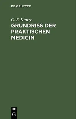 E-Book (pdf) Grundriss der Praktischen Medicin von C. F. Kunze