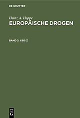 E-Book (pdf) Heinz A. Hoppe: Europäische Drogen / I bis Z von Heinz A. Hoppe