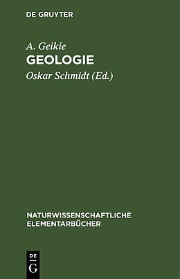 Fester Einband Geologie von A. Geikie