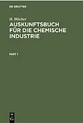 E-Book (pdf) Auskunftsbuch für die Chemische Industrie von H. Blücher