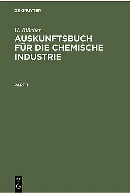 E-Book (pdf) Auskunftsbuch für die Chemische Industrie von H. Blücher