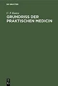 PDF Grundriss der Praktischen Medicin von C. F. Kunze