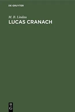 E-Book (pdf) Lucas Cranach von M. B. Lindau