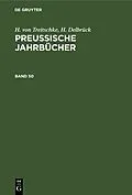 PDF Preußische Jahrbücher. Band 50 von H. Von Treitschke, H. Delbrück
