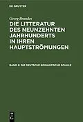 PDF Die deutsche romantische Schule von Georg Brandes
