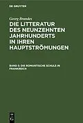 E-Book (pdf) Die romantische Schule in Frankreich von Georg Brandes