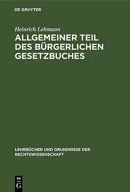 E-Book (pdf) Allgemeiner Teil des Bürgerlichen Gesetzbuches von Heinrich Lehmann