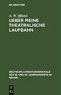 E-Book (pdf) Ueber meine theatralische Laufbahn von A. W. Iffland