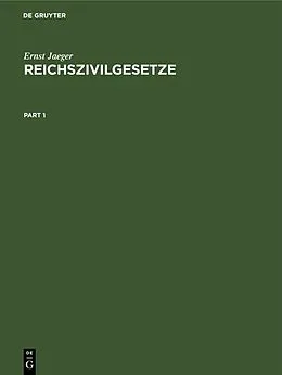 PDF Reichszivilgesetze von Ernst Jaeger