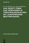 E-Book (pdf) Das Gesetz über das Verfahren in Versorgungssachen mit Ausführungsbestimmungen von Th. von Olshausen, Th. Schulte-Holthausen