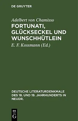 E-Book (pdf) Fortunati, Glückseckel und Wunschhütlein von Adelbert von Chamisso