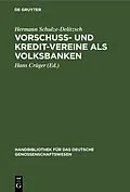 E-Book (pdf) Vorschuß- und Kredit-Vereine als Volksbanken von Hermann Schulze-Delitzsch