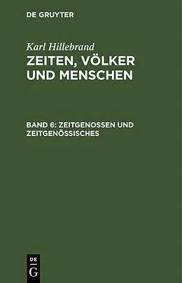 PDF Zeitgenossen und Zeitgenössisches von Karl Hillebrand