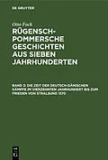 E-Book (pdf) Die Zeit der Deutsch-Dänischen Kämpfe im vierzehnten Jahrhundert bis zum Frieden von Stralsund 1370 von Otto Fock